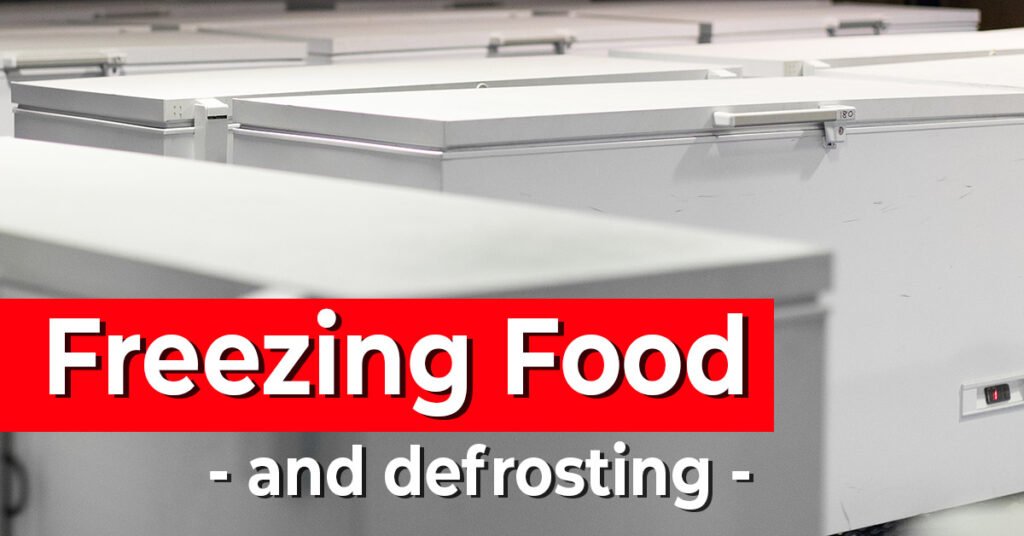 freezing and defrosting food